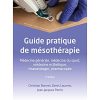 Guide pratique de mésothérapie: Médecine générale, médecine du sport, médecine esthétique, rhumatologie, pharmacopée, 3e (Original PDF from Publisher)