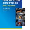 Thromboses veineuses distales et superficielles: Aide à la décision (French Edition) (Original PDF from Publisher)