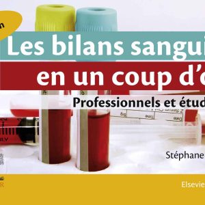 Les bilans sanguins en un coup d’oeil, 2nd Edition (EPUB)