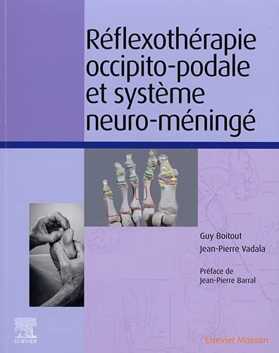 Réflexothérapie occipito-podale et système neuro-méningé (Hors collection) (French Edition) (Original PDF from Publisher)