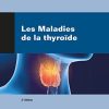 Les Maladies de la thyroïde, 2eme Edition (Original PDF from Publisher)