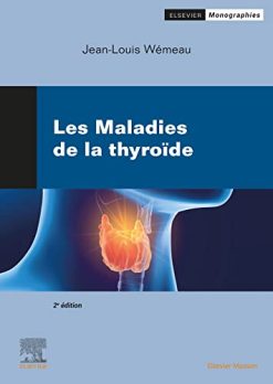 Les Maladies de la thyroïde, 2eme Edition (Original PDF from Publisher)