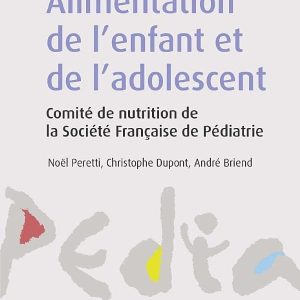 Alimentation de l’enfant et de l’adolescent (Original PDF from Publisher)