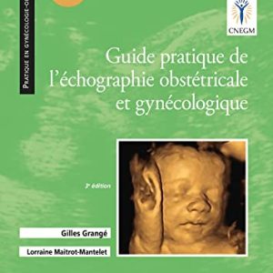 Guide pratique de l’échographie obstétricale et gynécologique (Original PDF from Publisher)