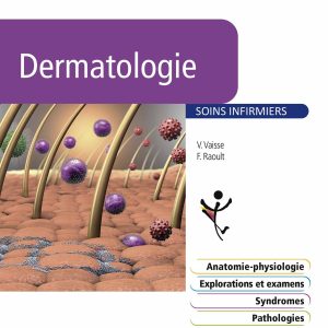 Dermatologie (Les cahiers infirmiers) (EPUB)