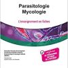 Parasitologie – Mycologie: L’enseignement en fiches (Original PDF from Publisher)