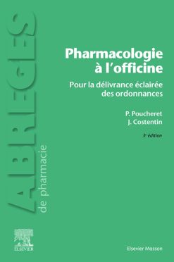 Pharmacologie à l’officine: Pour la délivrance éclairée des ordonnances (French Edition) (EPUB)