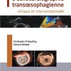 Guide pratique d’échocardiographie transœsophagienne: clinique et interventionnelle (True PDF from Publisher)
