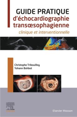 Guide pratique d’échocardiographie transœsophagienne: clinique et interventionnelle (True PDF from Publisher)