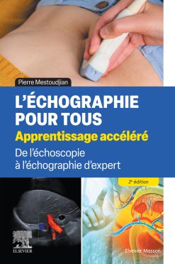 L’échographie pour tous: apprentissage accéléré: De l’échoscopie à l’échographie d’expert, 2nd Edition (True PDF from Publisher)