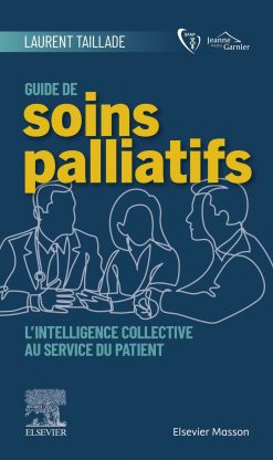 Guide de soins palliatifs: L’intelligence collective au service du patient (EPUB)
