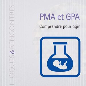 PMA et GPA: Comprendre pour agir (French Edition) (EPUB)