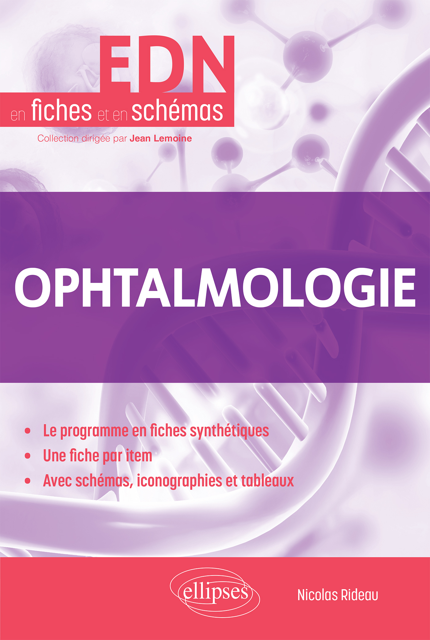Ophtalmologie (L’EDN en fiches et en schémas) (EPUB)