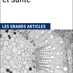 Microbiome et santé: Les Grands Articles d’Universalis (French Edition) (EPUB)