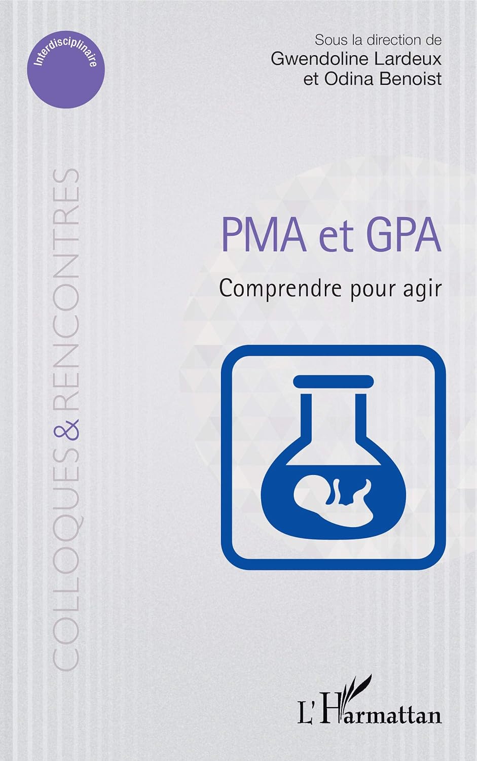 PMA et GPA: Comprendre pour agir (French Edition) (Original PDF from Publisher)