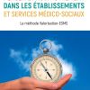Penser et agir autrement dans les établissements et services médico-sociaux: La méthode Valorisation-ESMS (French Edition), 14th Edition (Original PDF from Publisher)
