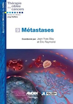 Métastases (Thérapie ciblée des cancers) (French Edition) (Original PDF from Publisher)