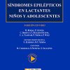 Síndromes epilépticos en lactantes niños y adolescentes (Spanish Edition) (Original PDF from Publisher)