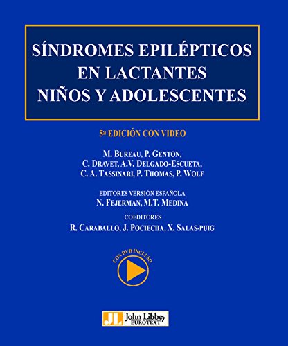 Síndromes epilépticos en lactantes niños y adolescentes (Spanish Edition) (Original PDF from Publisher)