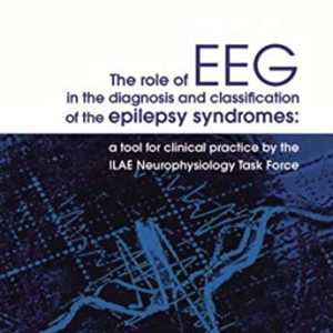 The role of EEG in the diagnosis and classification of the epilepsy syndromes (JOHN LIBBEY) (EPUB + Converted PDF)