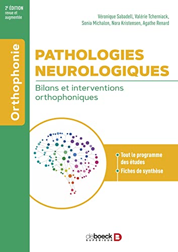 Pathologies neurologiques : bilans et interventions orthophoniques, 2e (EPUB + Converted PDF)