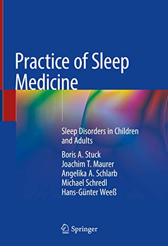 Practice of Sleep Medicine: Sleep Disorders in Children and Adults (Original PDF from Publisher)