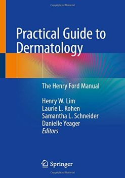 Practical Guide to Dermatology: The Henry Ford Manual (Original PDF from Publisher)