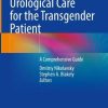 Urological Care for the Transgender Patient: A Comprehensive Guide (Original PDF from Publisher)