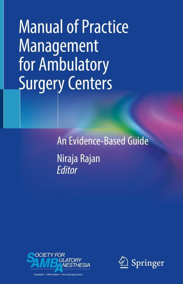 Manual of Practice Management for Ambulatory Surgery Centers: An Evidence-Based Guide (EPUB)