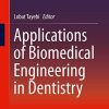 Applications of Biomedical Engineering in Dentistry (Original PDF from Publisher)