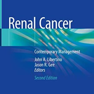 Renal Cancer: Contemporary Management, 2nd Edition (Original PDF from Publisher)