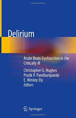 Delirium: Acute Brain Dysfunction in the Critically Ill (Original PDF from Publisher)