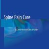 Spine Pain Care: A Comprehensive Clinical Guide (Original PDF from Publisher)
