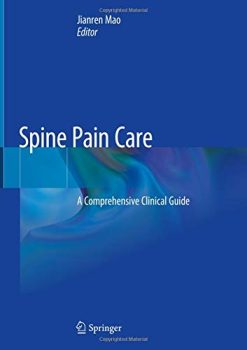 Spine Pain Care: A Comprehensive Clinical Guide (Original PDF from Publisher)