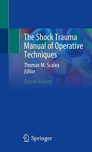 The Shock Trauma Manual of Operative Techniques, 2nd Edition (Original PDF from Publisher)