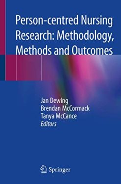 Person-centred Nursing Research: Methodology, Methods and Outcomes (Original PDF from Publisher)