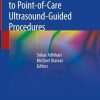 The Ultimate Guide to Point-of-Care Ultrasound-Guided Procedures  (Original PDF from Publisher)