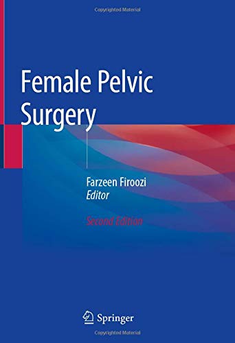 Female Pelvic Surgery, 2nd Edition (Original PDF from Publisher)