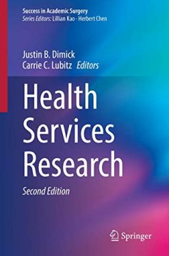Health Services Research (Success in Academic Surgery), 2nd Edition (Original PDF from Publisher)