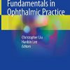 Fundamentals in Ophthalmic Practice (Original PDF from Publisher)