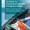 The Battle for Standardised Cigarette Packaging in Europe (Original PDF from Publisher)