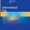 Interventional Pain: A Step-by-Step Guide for the FIPP Exam (Original PDF from Publisher)