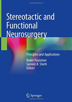 Stereotactic and Functional Neurosurgery: Principles and Applications (Original PDF from Publisher)