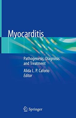 Myocarditis: Pathogenesis, Diagnosis and Treatment (Original PDF from Publisher)