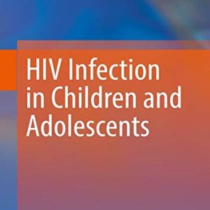 HIV Infection in Children and Adolescents (Original PDF from Publisher)
