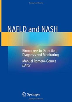 NAFLD and NASH: Biomarkers in Detection, Diagnosis and Monitoring (Original PDF from Publisher)