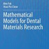 Mathematical Models for Dental Materials Research (Original PDF from Publisher)