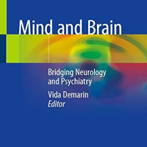 Mind and Brain: Bridging Neurology and Psychiatry (Original PDF from Publisher)