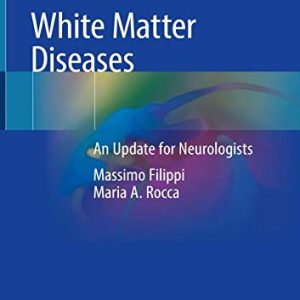 White Matter Diseases: An Update for Neurologists (Original PDF from Publisher)