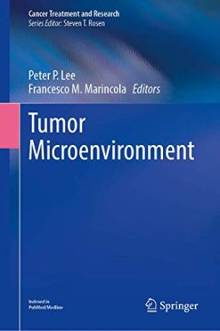 Tumor Microenvironment (Cancer Treatment and Research) (Original PDF from Publisher)